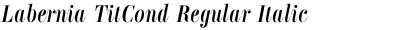 Labernia TitCond Regular Italic